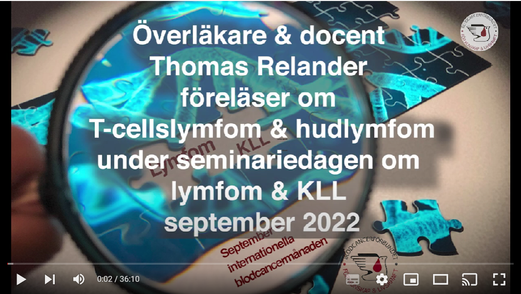 Överläkare Thomas Relander föreläser om T-cellslymfom & hudlymfom 2022